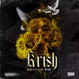 Krish - On The Rise